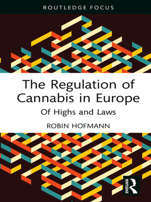 cover image of The Regulation of Cannabis in Europe